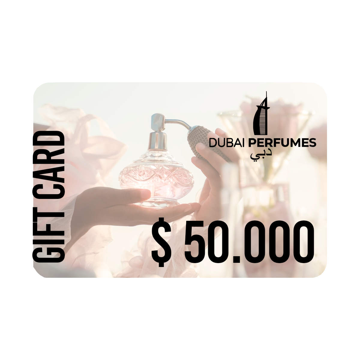 Tarjeta de regalo Dubai Perfumes $50.000